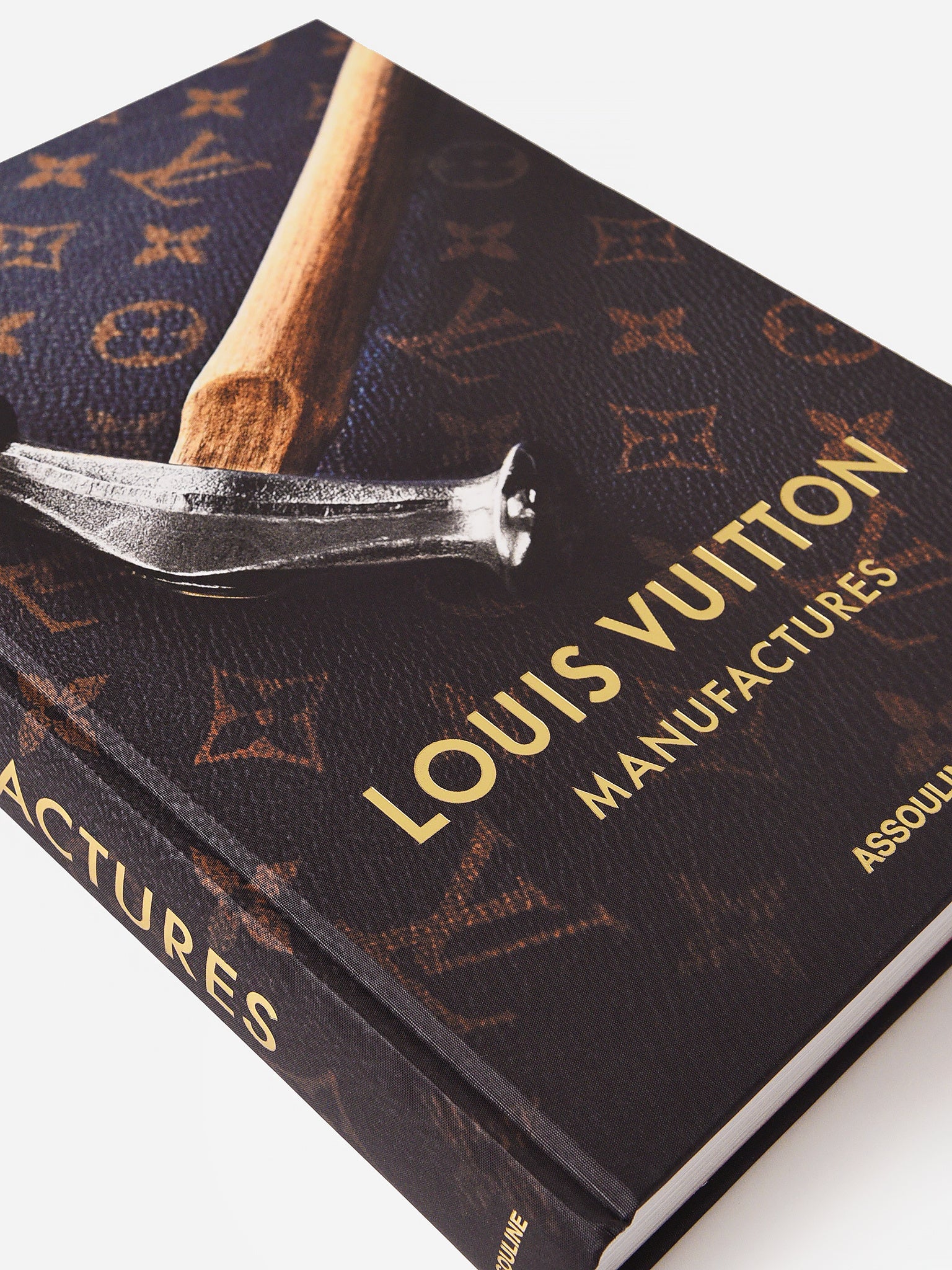 Louis Vuitton Manufactures - Assouline Coffee Table Book